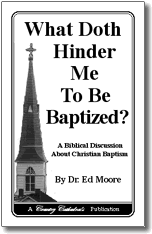 What Doth Hinder Me To Be Baptized?